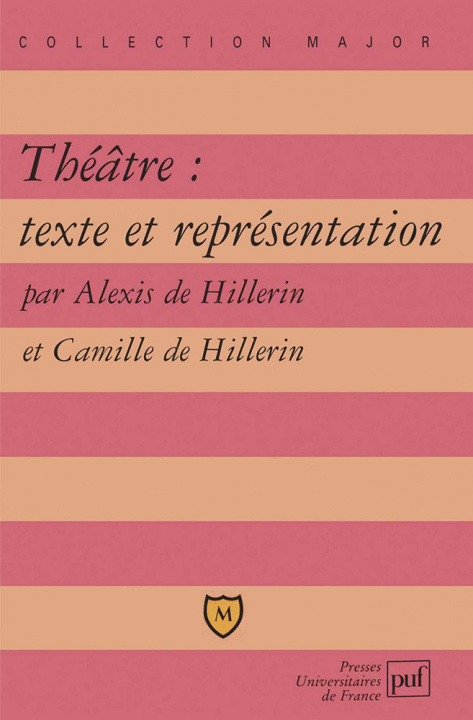 Kniha Théâtre : texte et représentation Hillerin