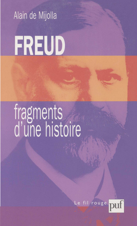 Knjiga Freud, fragments d'une histoire Mijolla