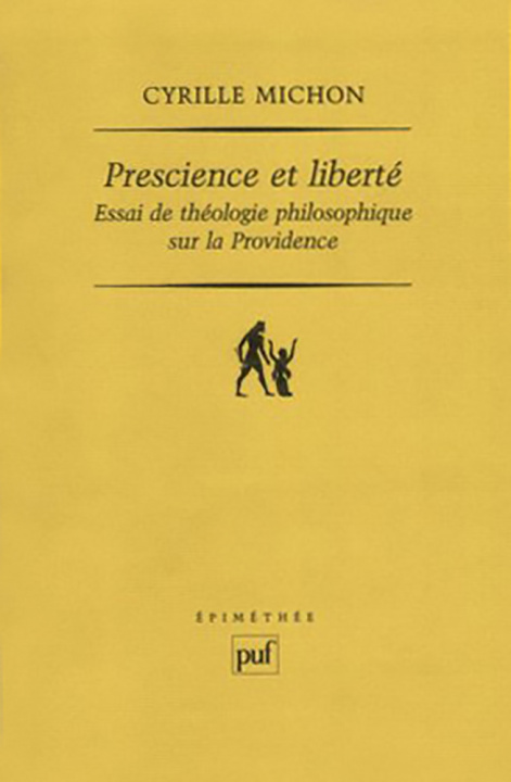 Kniha Prescience et liberté Michon