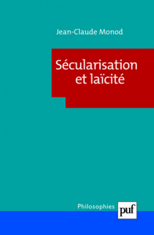Книга Sécularisation et laïcité Monod