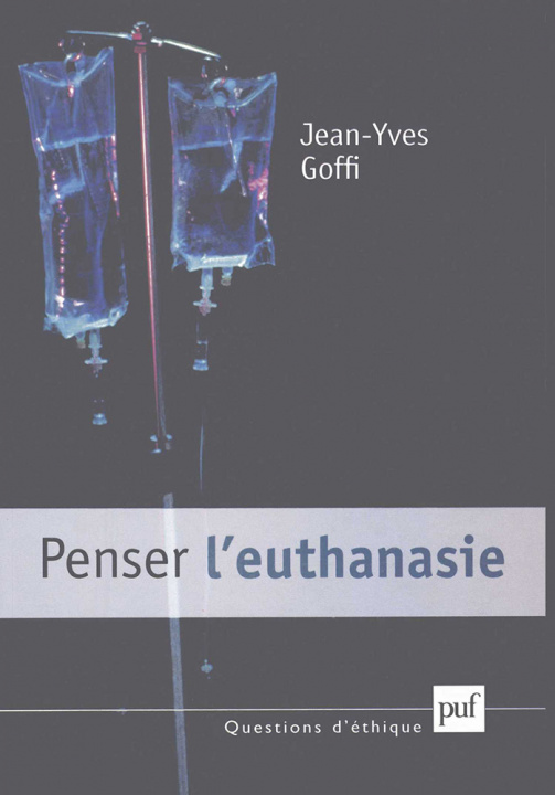 Knjiga Penser l'euthanasie Goffi