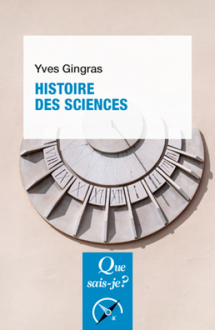 Kniha Histoire des sciences Gingras