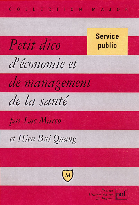 Kniha Petit dico d'économie et de management de la santé Bui Quang