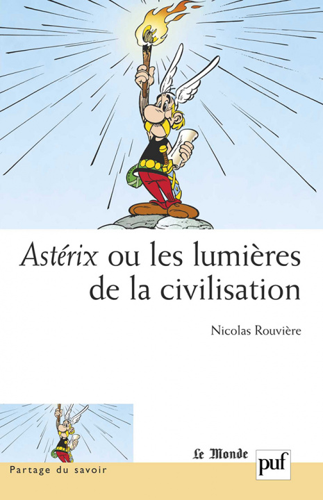Kniha Astérix ou les lumières de la civilisation Rouvière