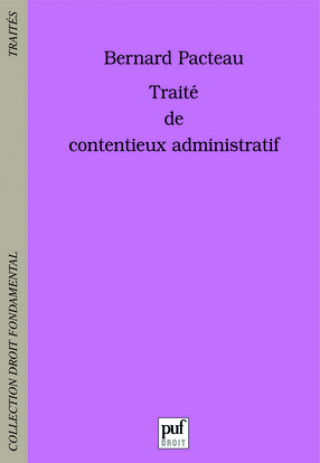 Könyv Traité de contentieux administratif Pacteau