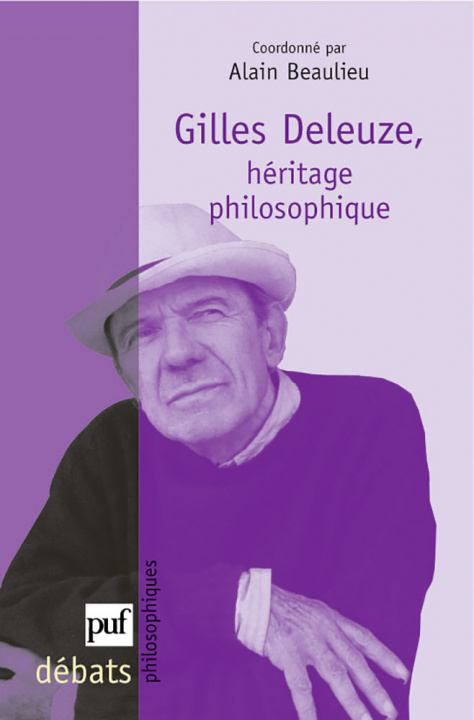 Knjiga Gilles Deleuze. Héritage philosophique Beaulieu