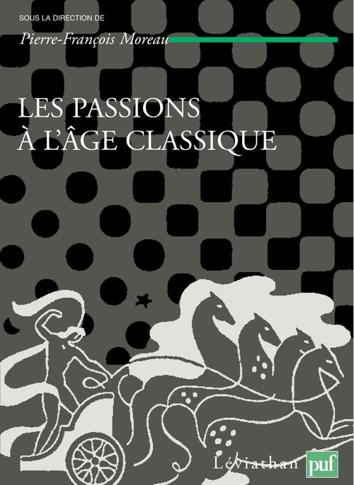 Kniha Les passions à l'âge classique. Tome II Moreau