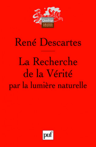Kniha La Recherche de la Vérité par la lumière naturelle Descartes