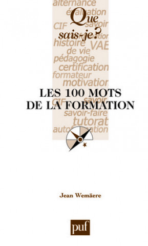 Kniha Les 100 mots de la formation Wemäere