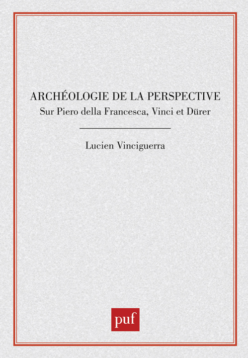 Könyv Archéologie de la perspective Vinciguerra