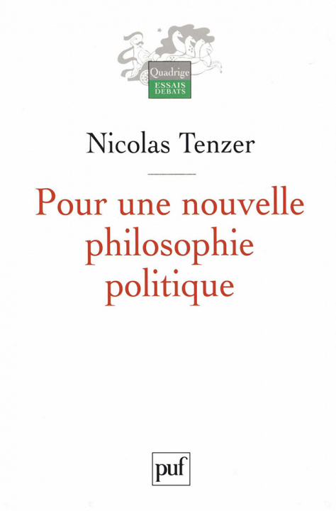 Carte Pour une nouvelle philosophie politique Tenzer