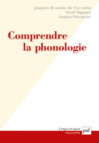 Book Comprendre la phonologie Wauquier