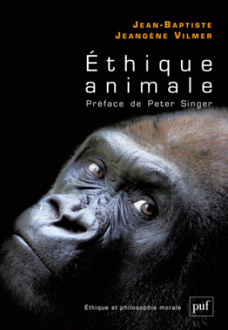 Knjiga Éthique animale Jeangène Vilmer