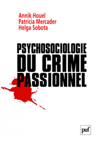 Книга Psychosociologie du crime passionnel Sobota