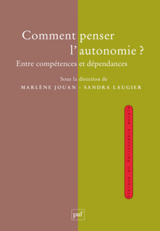 Книга Comment penser l'autonomie ? Jouan