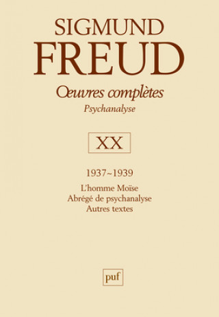 Buch oeuvres complètes - psychanalyse - vol. XX : 1937-1939 Freud