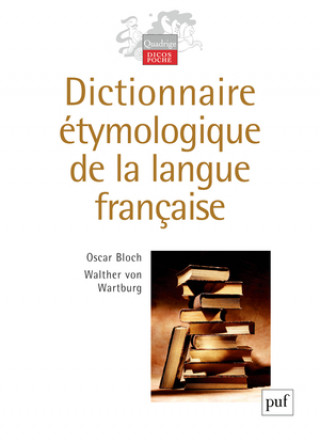 Kniha Dictionnaire étymologique de la langue française Wartburg