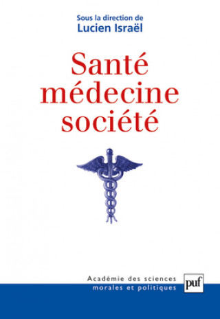 Libro Santé, médecine, société Israël