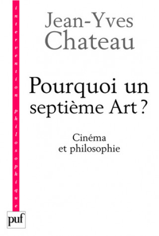 Knjiga Pourquoi un septième art ? Chateau