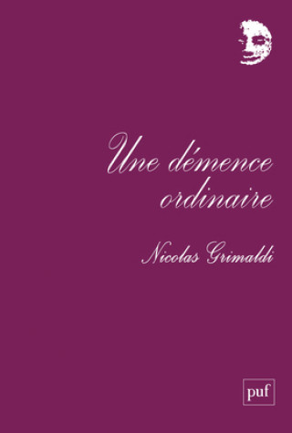 Livro Une démence ordinaire Grimaldi