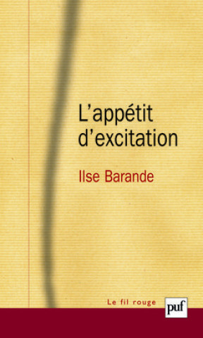 Knjiga L'appétit d'excitation Barande