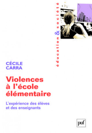 Kniha Violences à l'école élémentaire Carra