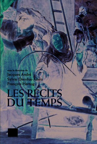 Boek Les récits du temps Dreyfus-Asséo