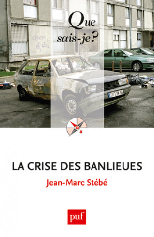 Knjiga La crise des banlieues Stébé