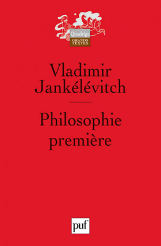 Книга Philosophie première Jankélévitch