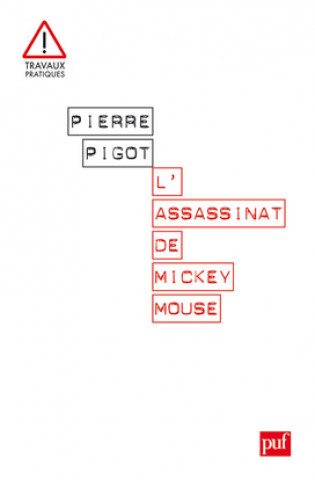 Könyv L'assassinat de Mickey Mouse Pigot