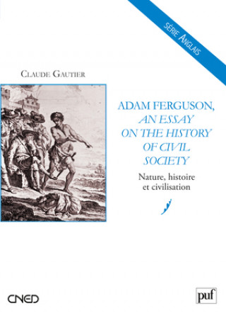 Kniha Adam Ferguson, An Essay on the History of Civil Society Gautier