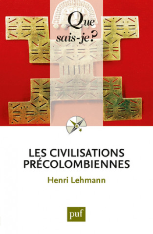 Kniha Les civilisations précolombiennes Lehmann