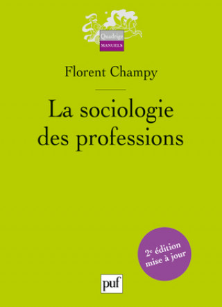 Kniha La sociologie des professions Champy