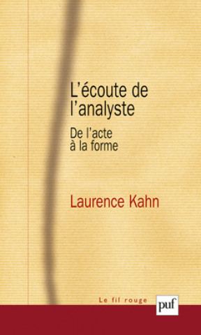 Kniha L'écoute de l'analyste Kahn