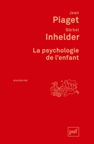 Kniha La psychologie de l'enfant Piaget