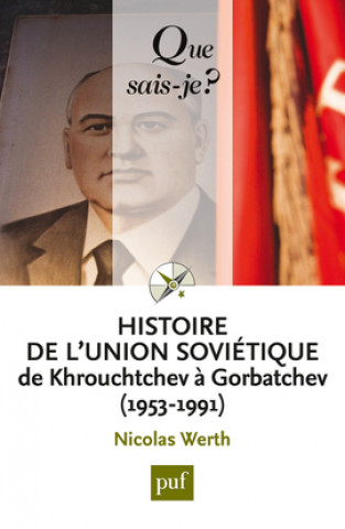 Kniha Histoire de l'Union soviétique de Khrouchtchev à Gorbatchev (1953-1991) Werth