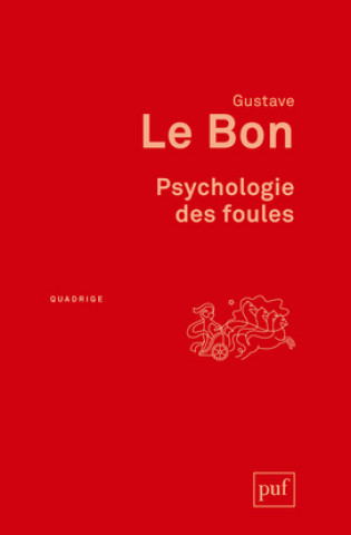 Книга Psychologie des foules Le Bon