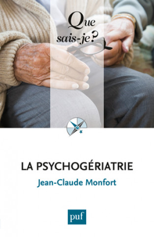 Kniha La psychogériatrie Monfort