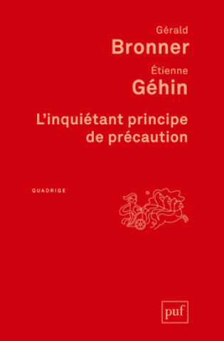 Kniha L'inquiétant principe de précaution Géhin