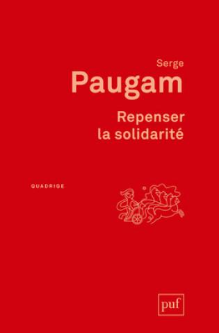 Libro Repenser la solidarité Paugam