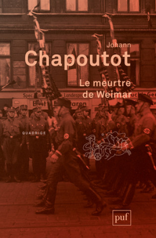 Könyv Le meurtre de Weimar Chapoutot