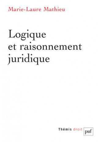 Kniha Logique et raisonnement juridique Mathieu