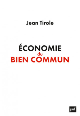 Kniha Économie du bien commun Tirole