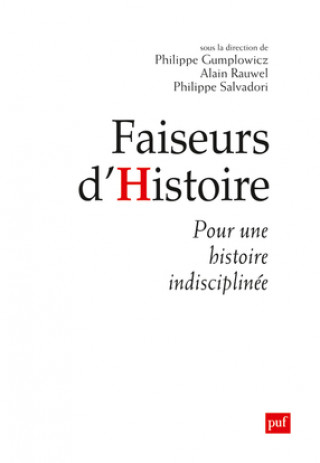 Knjiga Faiseurs d'histoire Rauwel