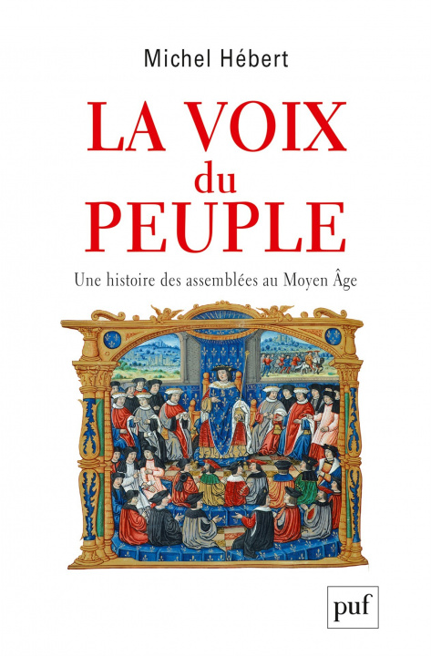 Carte La voix du peuple. Une histoire des assemblées au Moyen Âge Hébert