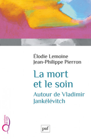 Książka La mort et le soin Lemoine