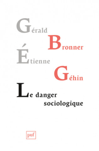 Kniha Le danger sociologique Géhin