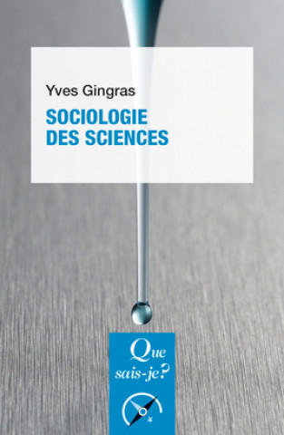 Kniha Sociologie des sciences Gingras