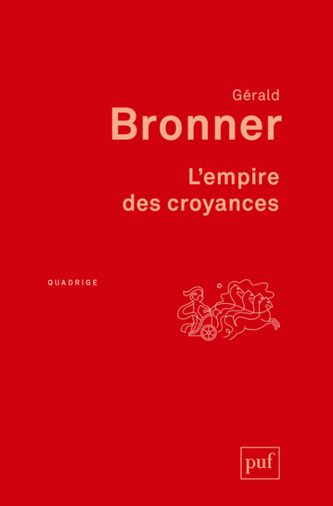 Kniha L'empire des croyances Bronner
