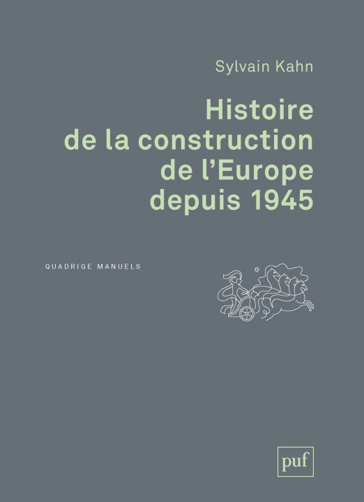 Kniha Histoire de la construction de l'Europe depuis 1945 Kahn